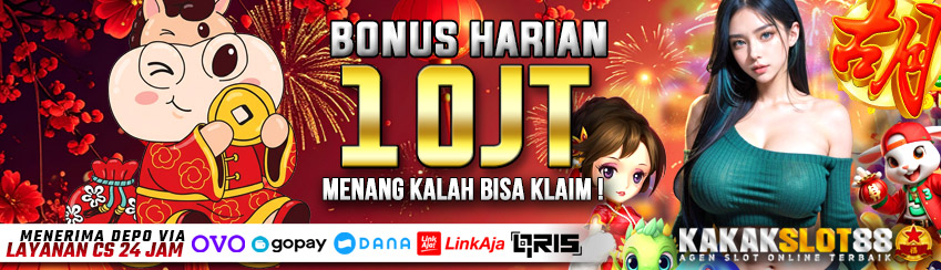 BONUS DEPOSIT HARIAN 10JT  SLOT GAME